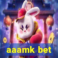 aaamk bet